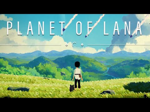 A cozy playthrough of Planet of Lana (Full Game)