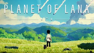 A cozy playthrough of Planet of Lana (Full Game)