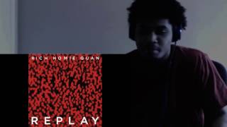 Rich Homie Quan Replay Reaction