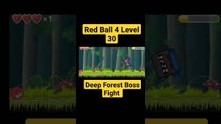 Red Ball 4 Level 30 Deep Forest Boss