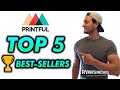 Top 5 Best-Selling Print on Demand Products of 2021 (via Printful)