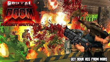 PROJECT BRUTALITY 3.0 - Extermination Day, Hell on Mars [100% SECRETS]