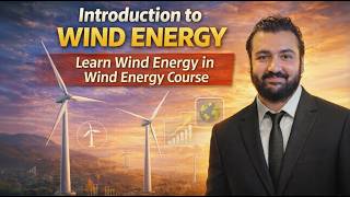 Introduction to Wind Energy - Learn Wind Energy in Wind Energy Course (1)