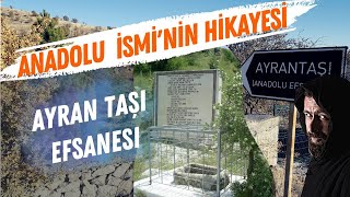 Anadolu İsmi̇ni̇n Hi̇kayesi̇ Efsanesi̇ I Ayran Taşi I Di̇ji̇talmanzara