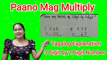 Paano Mag Multiply 3 Digit By 2 Digit Tagalog Tutorial