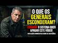 O sistema quer apagar este vídeo sobre os Generais. O desabafo urgente de um Coronel