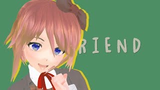 【MMD X DDLC】FRIENDS | SAYORI | ⚠ FLASHING LIGHTS ⚠ |