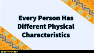 PHYSICAL CHARACTERISTICS