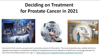 Treatment decisions for prostate cancer in 2021.