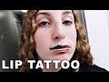 Lip Tattoo 🤔
