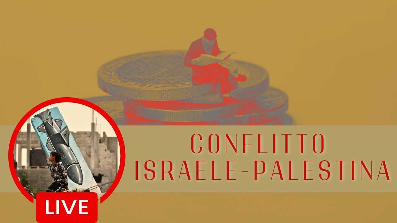 Live #2 - Conflitto Israele-Palestina