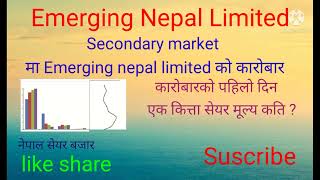 Transection In Secondary Market Of Emerging Nepal Limited