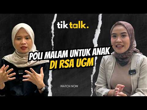 Poli Malam untuk Anak di RSA UGM | Bersama dr. Domas Fitria Widyasari, Sp.MK
