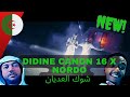 Didine Canon 16 X Nordo Chouk El 3adyane شوك العديان Reaction Video ردة فعل سودانية