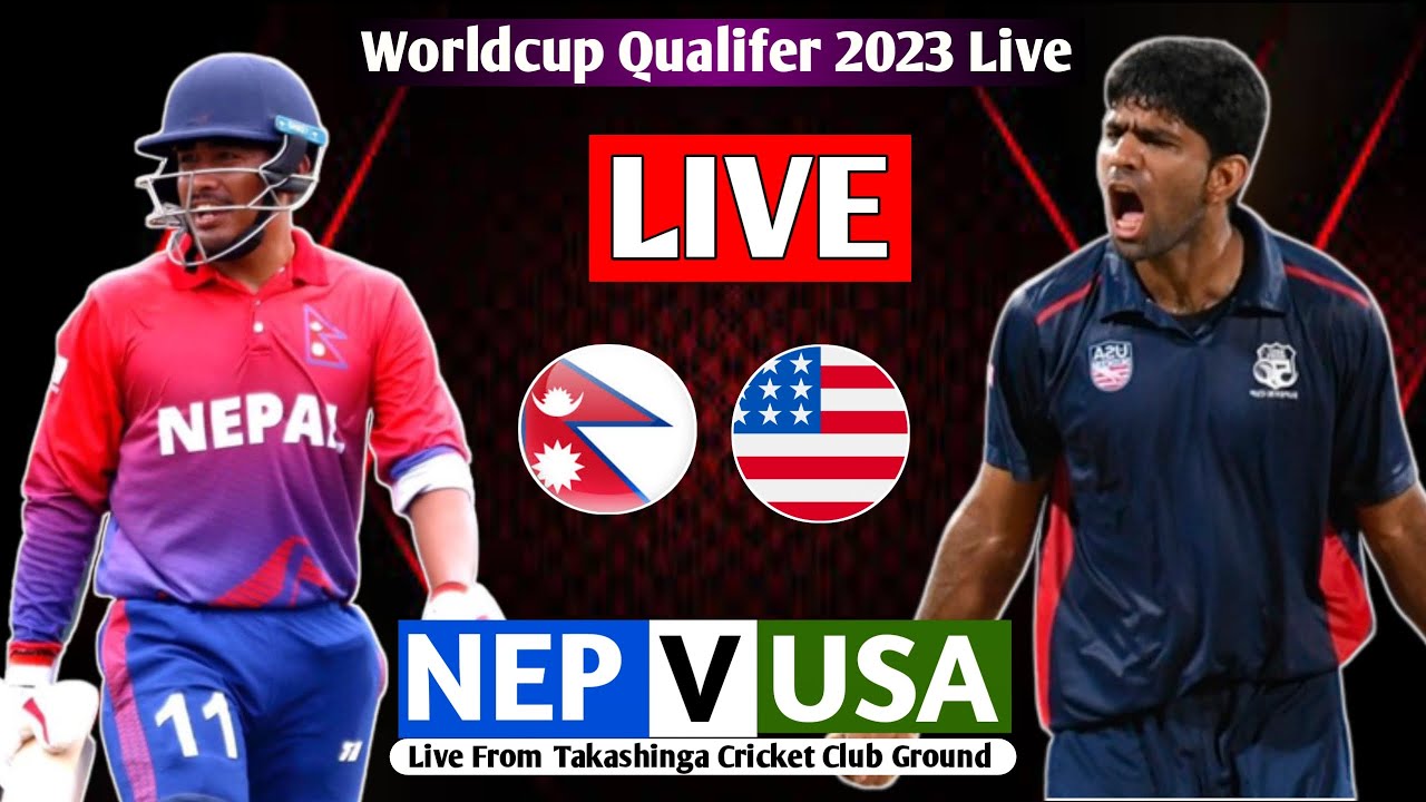 NEPAL VS USA WORLDCUP QUALIFIER 5Th MATCH LIVE  NEP VS USA LIVE MATCH 