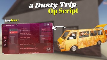 *NEW* A Dusty Trip Script [ Pastebin 2025 ] Keyless