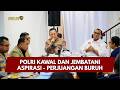 PRESISI UPDATE: POLRI KAWAL DAN JEMBATANI ASPIRASI - PERJUANGAN BURUH 07/08/26 (19.59)