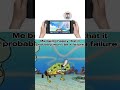 Basically my reaction to Switch 2 but with SpongeBob