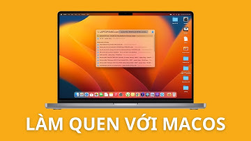 Hướng dẫn sử dụng macOS cơ bản nhất cho người mới