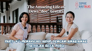 DEWI LESTARI 4 : MENAVIGASI HIDUP DENGAN ANAK ANAK SETELAH REZA PERGI - SOPHIE NAVITALKS