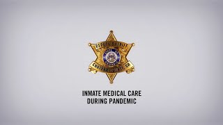 CCSO Inmate Medical Care During the Pandemic