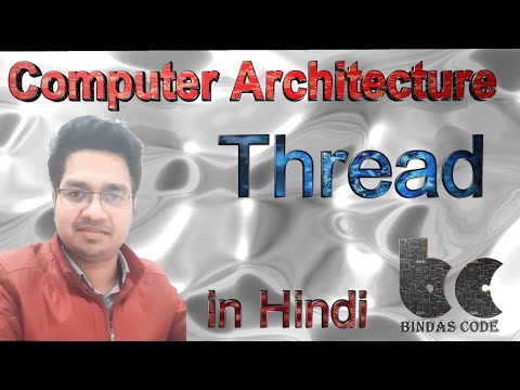 9. What is Thread?(in Hindi) - Computer Architecture