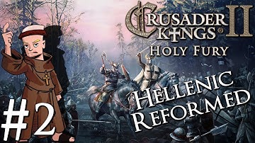 Crusader Kings 2 Holy Fury | By Jupiter | Part 2 | Hellenic Children