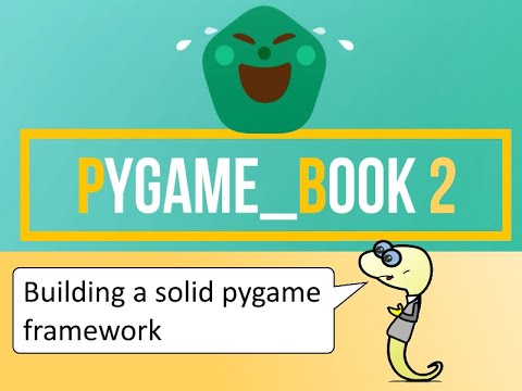 Pygame Book part 2 - organizing the code