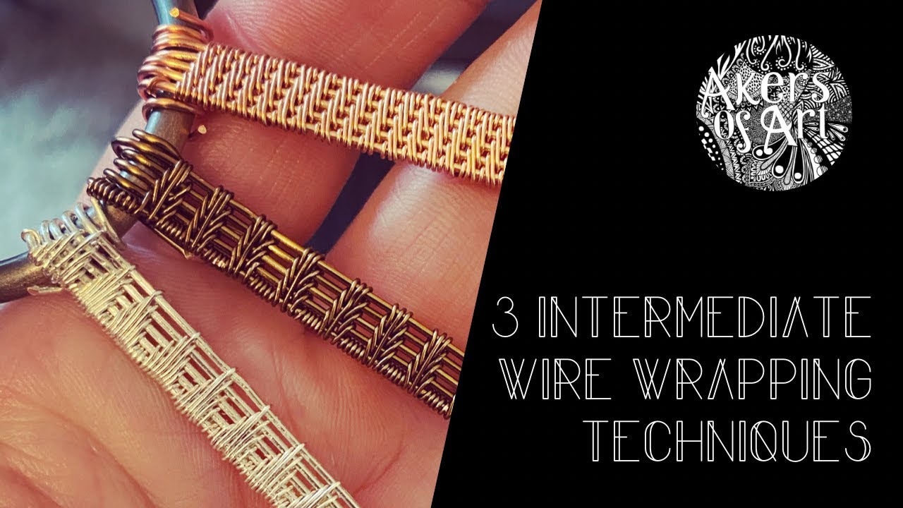 3 Intermediate Wire Wrapping Patterns : Tutorial - YouTube