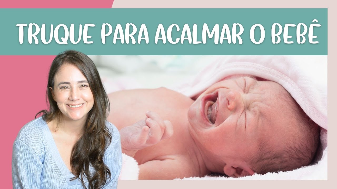 COMO ACALMAR O BEBÊ | TRUQUE SIMPLES E FÁCIL