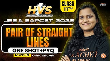 Maths | Pair of Straight Lines | One Shot + PYQs | JEE / EAMCET 2026 | Uma Ma’am