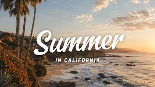 ☀️ Summer Ambience in California | Scenery Outdoor Nature in the State of California