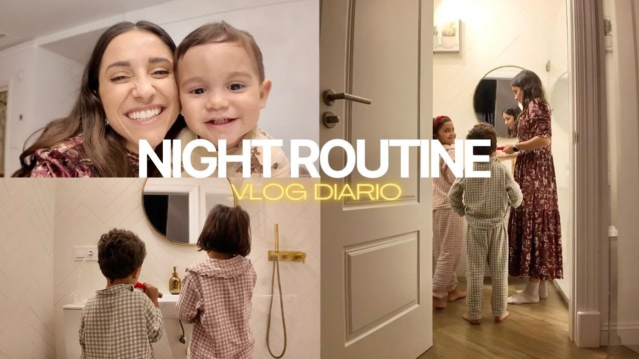NIGHT ROUTINE con tres peques 🌙 + Pruebo la YOGURTERA 🍦 | VLOG