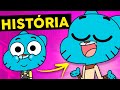 História COMPLETA || O Incrível Mundo de Gumball