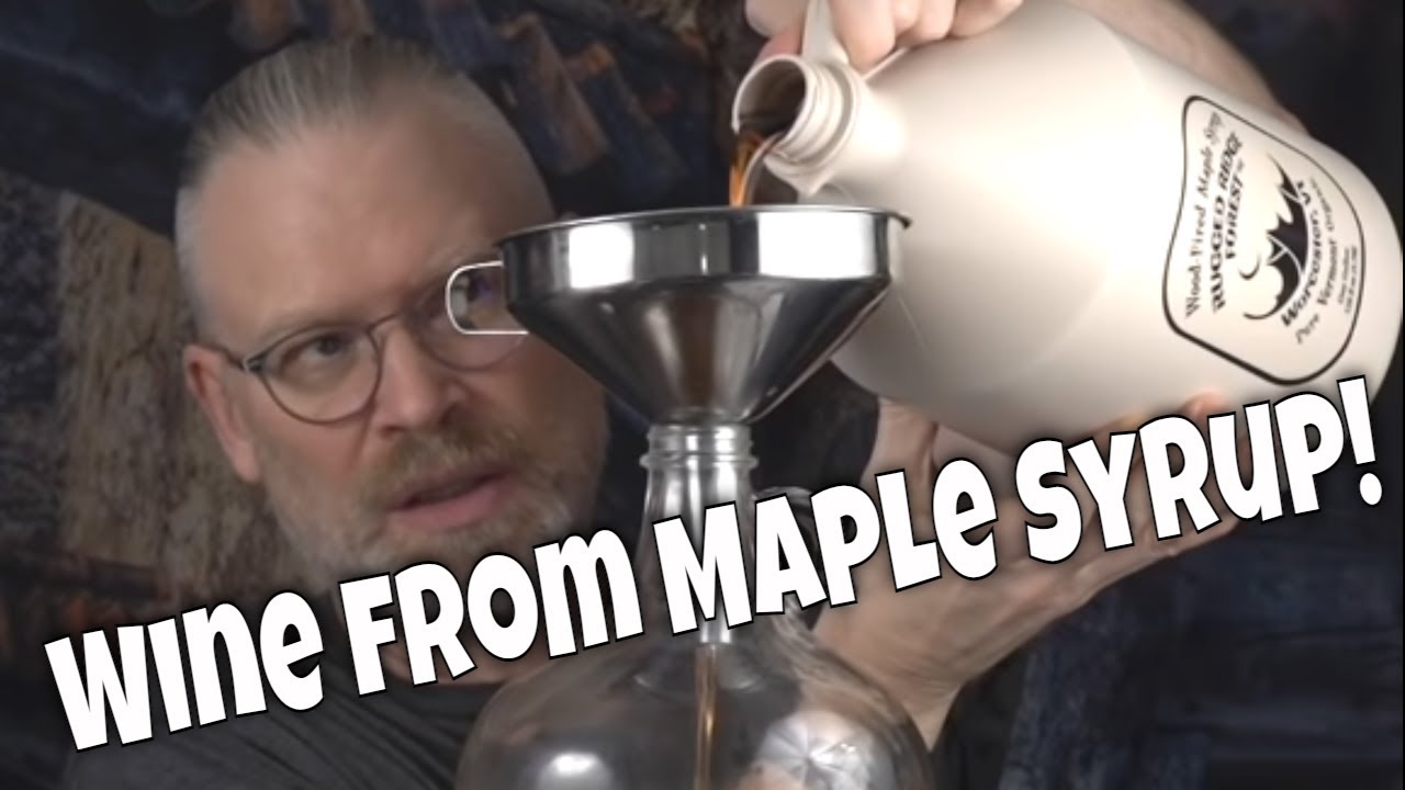 How to Make Maple Syrup Wine AKA Maple Wine YouTube