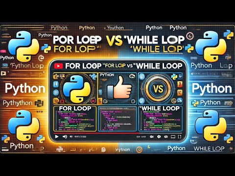 Python For Loop vs While Loop: Which One Should You Use? | Python Programming Tutorial
