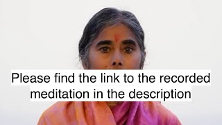 20. Feb 2025  1 pm CET Mother Meera Meditation Wherever You Are !