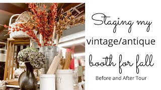 Staging my vintage/antique booth for fall~ Before and After Tour