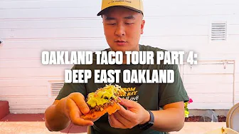 Oakland Taco Tour: Deep East Oakland - Part 4 of 4 | Did You Eat Yet?