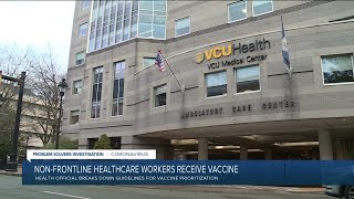 VCU Health responds to why some non-frontline workers are receiving COVID-19 vaccine
