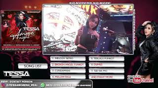 MIXTAPE FUNKOT MELODY KENCANG RASA SAYANG LAMONGAN BY DJ TESSA MORENA