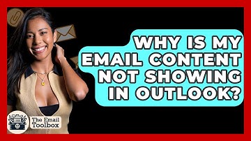 Why Is My Email Content Not Showing In Outlook? - TheEmailToolbox.com
