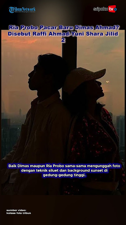 Ria Probo Pacar Baru Dimas Ahmad? Disebut Raffi Ahmad-Yuni Shara Jilid 2