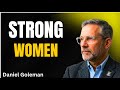Why Strong Women Prefer Living Alone | The Psychological Truth | Daniel Goleman