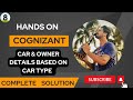 Cognizant Hands on  - Car &amp; Owner Details Based on Car Type || TechieTalkwithAditya || SQL Query