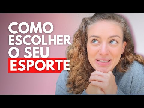 Vídeo: Qual Esporte Escolher