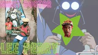 NIGHT DOCTOR / LEE PERRY (1969)