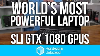 GTX 1080 SLI Mobile Gaming: Asus ROG GX800 - Worlds Most Powerful Laptop
