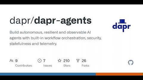GitHub - dapr/dapr-agents: Build autonomous, resilient and observable AI agents with built-in wor...