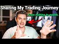 MY TRADING JOURNEY - From a $500 account to wealth... (It wasn't easy)